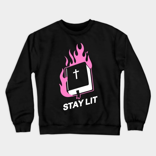 Stay Lit Crewneck Sweatshirt by awfullyadorable